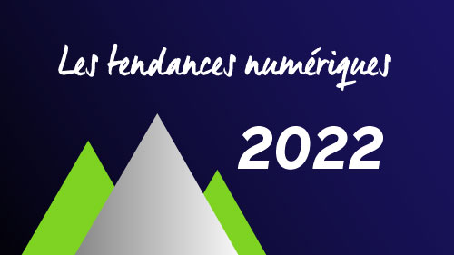 tendances-numeriques 2022